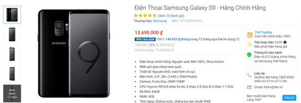 Cyber Monday có nhiều giảm giá hấp dẫn với người Việt? - 6 Samsung Galaxy S9 với giá 13,69 triệu đồng kèm mô tả là tiết kiệm 32% (6,3 triệu đồng) với giá gốc 19,9 triệu. Trong khi đó mức giá của sản phẩm kỳ thực đã giảm xuống chỉ còn xấp xỉ 13,5 triệu từ vài tuần trước.