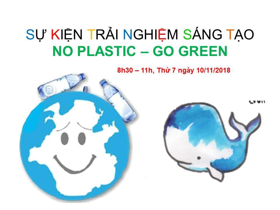 Sự kiện Trải nghiệm No Plastic - Go Green, các em nhỏ chung tay bảo vệ môi trường - 1 Sự kiện Trải nghiệm No Plastic - Go Green, các em nhỏ chung tay bảo vệ môi trường - 1