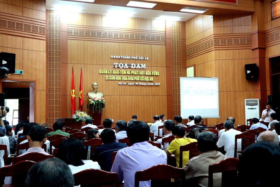 Nếu không có phố cổ, văn hóa thì Hội An không còn là Hội An - 1 Tọa đàm “Quản lý, bảo tồn, phát huy bền vững di sản văn hóa khu phố cổ”