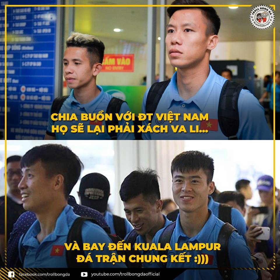 Dân mạng “bùng nổ” sau chiến thắng giúp đội tuyển Việt Nam vào chung kết AFF Cup 2018 - 10 Thắng trận, đội tuyển Việt Nam sẽ phải xách vali... đi đá trận chung kết (Ảnh: Troll bóng đá)