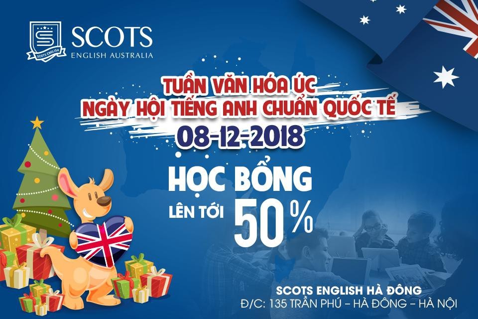 
Ưu đãi lên đến 50% học phí tại Scots English Hà Đông từ ngày 1/12 - 8/12/2018.

