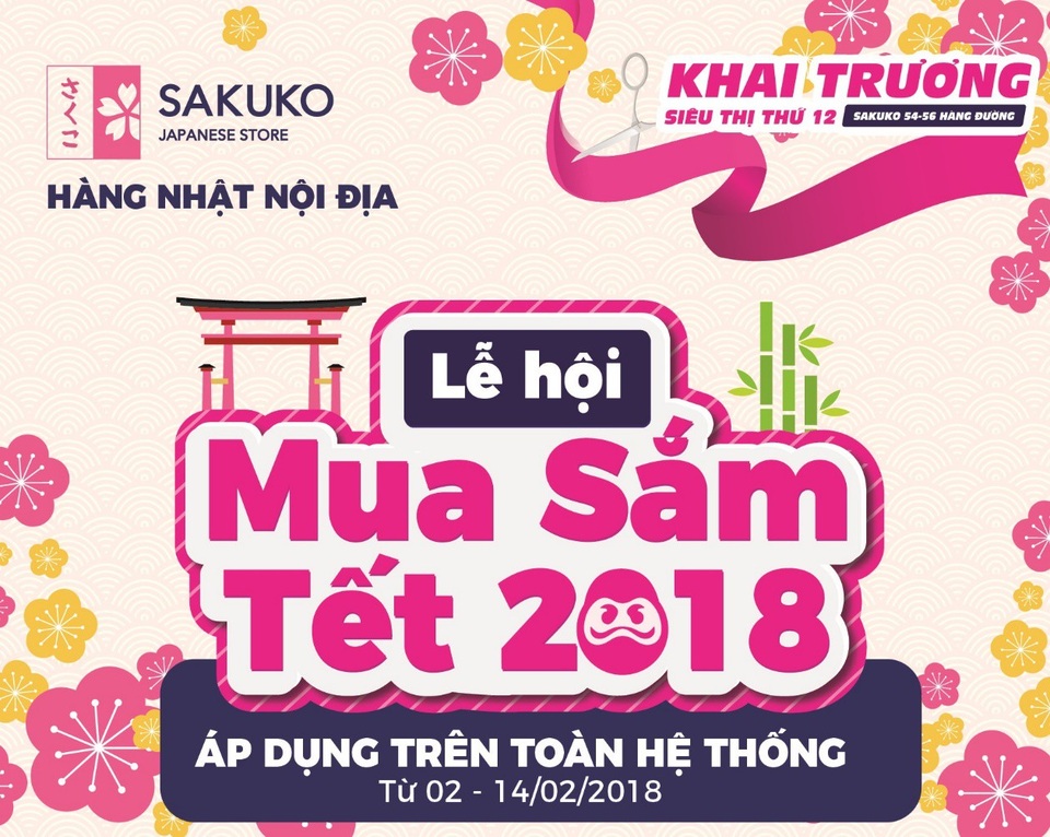 Khai trương siêu thị Sakuko Hàng Đường, ưu đãi “sốc” trên toàn hệ thống với hơn 5.000 mặt hàng Tết 2018 - 1 Khai trương siêu thị Sakuko Hàng Đường, ưu đãi “sốc” trên toàn hệ thống với hơn 5.000 mặt hàng Tết 2018 - 1