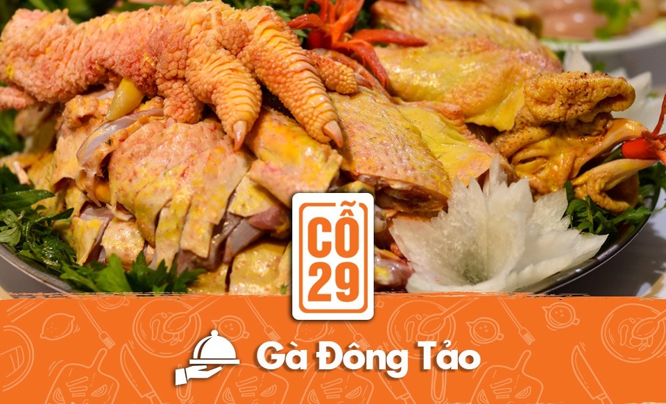 Tiệc hội nhóm: Hấp dẫn hơn với những cách chế biến mới lạ - 3 Gà Đông Tảo trứ danh