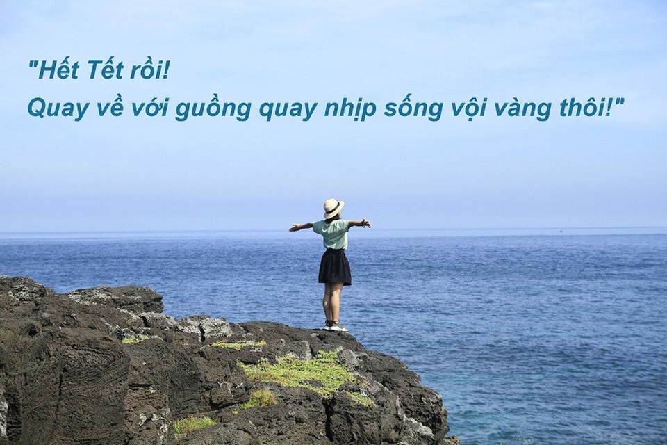 Hết Tết rồi, quay về với guồng quay thường nhật thôi! - 1 Hết Tết rồi, quay về với guồng quay thường nhật thôi! - 1