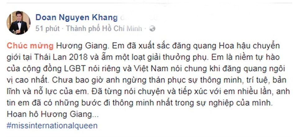 Sao Việt chúc mừng chiến thắng của Hương Giang tại Hoa hậu chuyển giới Quốc tế - 15
MC Nguyên Khang chia sẻ khá dài và gửi lời chúc mừng chiến thắng tới Hương Giang