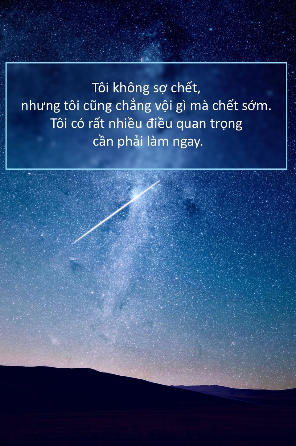 Trong cuộc phỏng vấn hồi năm 2011 với tờ The Guardian, Hawking chia sẻ về cách ông cảm nhận cái chết: “Tôi đã sống với viễn cảnh rằng mình sẽ chết sớm trong suốt 49 năm qua”.
