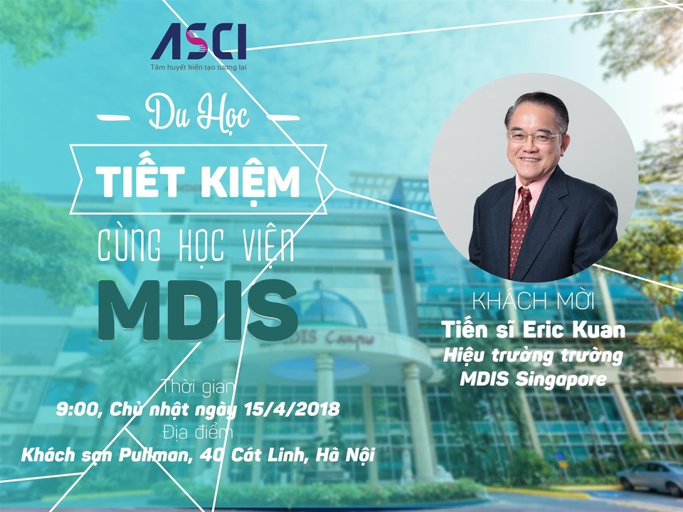 Hội thảo “Du học tiết kiệm cùng Học viện MDIS” - 1
Hội thảo “Du học tiết kiệm cùng Học viện MDIS” sắp được tổ chức vào Chủ nhật tới