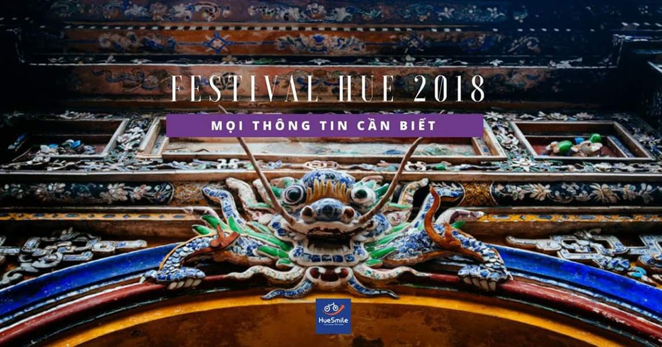 Những lễ hội hấp dẫn không thể bỏ qua tại Festival Huế 2018 - 1