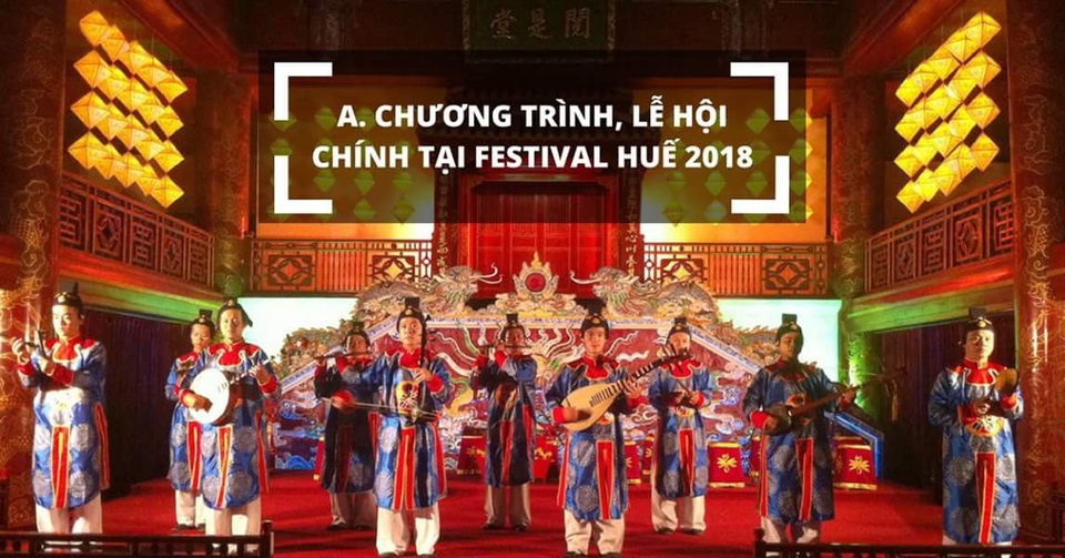 Sẽ có nhiều chương trình chính hấp dẫn vào các đêm xuyên suốt từ 27/4 đến 2/5 tại Festival Huế 2018