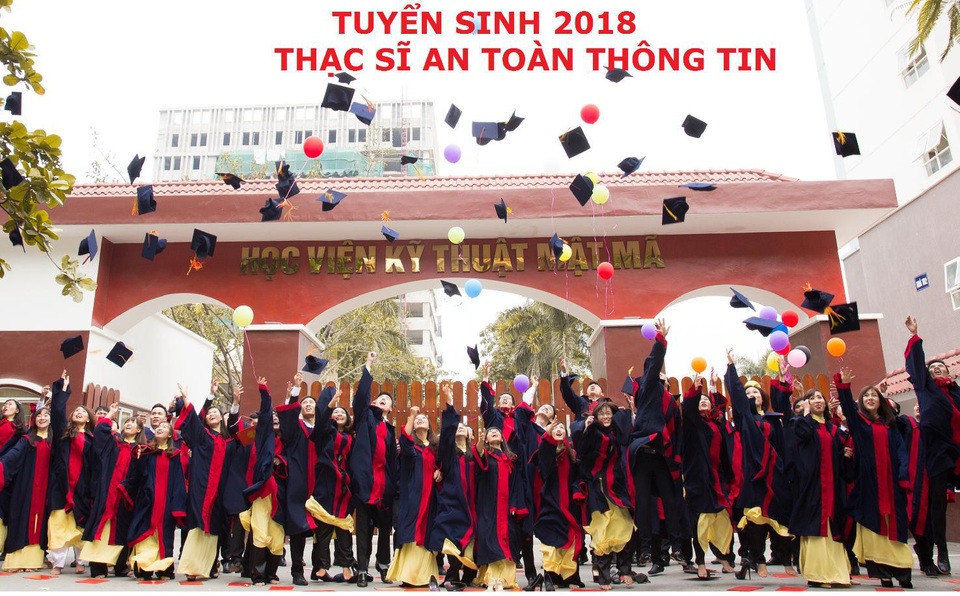 Học viện Kỹ thuật Mật mã tuyển sinh Thạc sĩ An toàn thông tin năm 2018 - 1 Học viện Kỹ thuật Mật mã tuyển sinh Thạc sĩ An toàn thông tin năm 2018 - 1