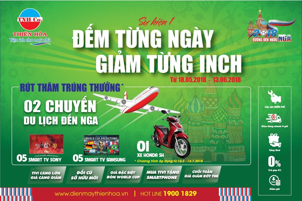 Mua sắm tại điện máy Thiên Hòa rinh... 500 triệu đồng và cơ hội đến nước Nga - 1