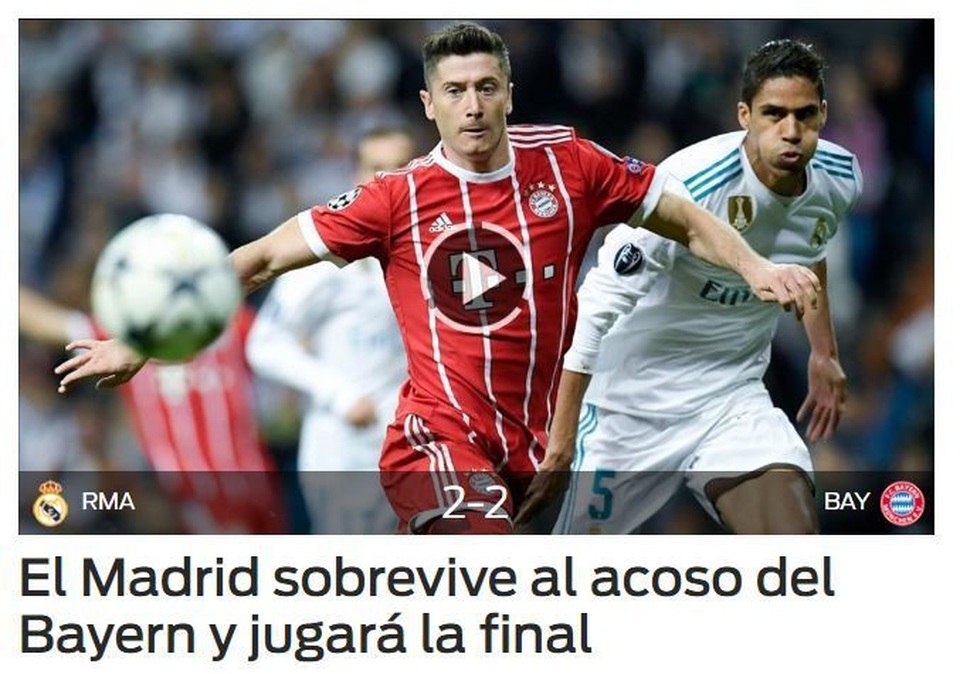 Tờ Dario Sport (báo thân Barcelona) có bài viết: Real Madrid sống sót sau màn uy hiếp của Bayern Munich để lọt vào chung kết. Trong bài, tác giả nhấn mạnh tới việc Real Madrid nhận được sự trợ giúp của trọng tài, khi được bỏ qua 2 quả phạt đền
