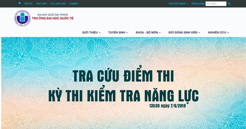 Trường đầu tiên công bố điểm thi vào đại học - 1 Trường ĐH Quốc tế (ĐH Quốc gia TPHCM) công bố điểm thi kiểm tra năng lực năm 2018 vào chiều ngày 7/6