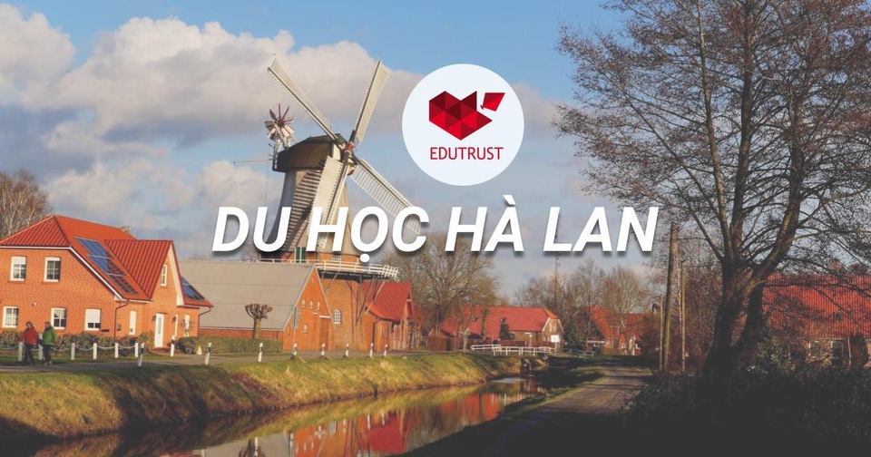 Du học Hà Lan chỉ với học phí từ 0 - 100 triệu đồng/năm - 4 Du học Hà Lan chỉ với học phí từ 0 - 100 triệu đồng/năm - 4