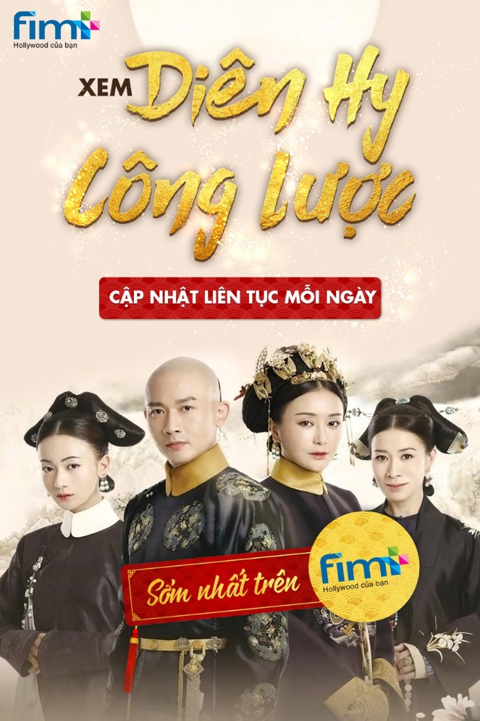 FIM+ là đơn vị đầu tiên có bản quyền phát sóng online bom tấn “ Diên Hy Công Lược” từ ngày 23/8/2018 - 1
Phim hiện đang phát đến tập 22 và được cập nhật liên tục mỗi ngày.