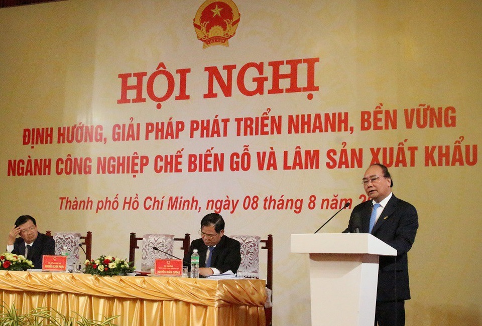 Gỗ rừng trồng của Việt Nam đang bị “ăn xổi” - 1 Thủ tướng phát biểu trong Hội nghị diễn ra ngày 8/8 tại TPHCM