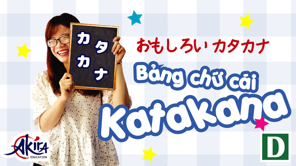 Học tiếng Nhật: Thuộc làu bảng chữ cái Katakana sau 7 phút - 1 Học tiếng Nhật: Thuộc làu bảng chữ cái Katakana sau 7 phút - 1