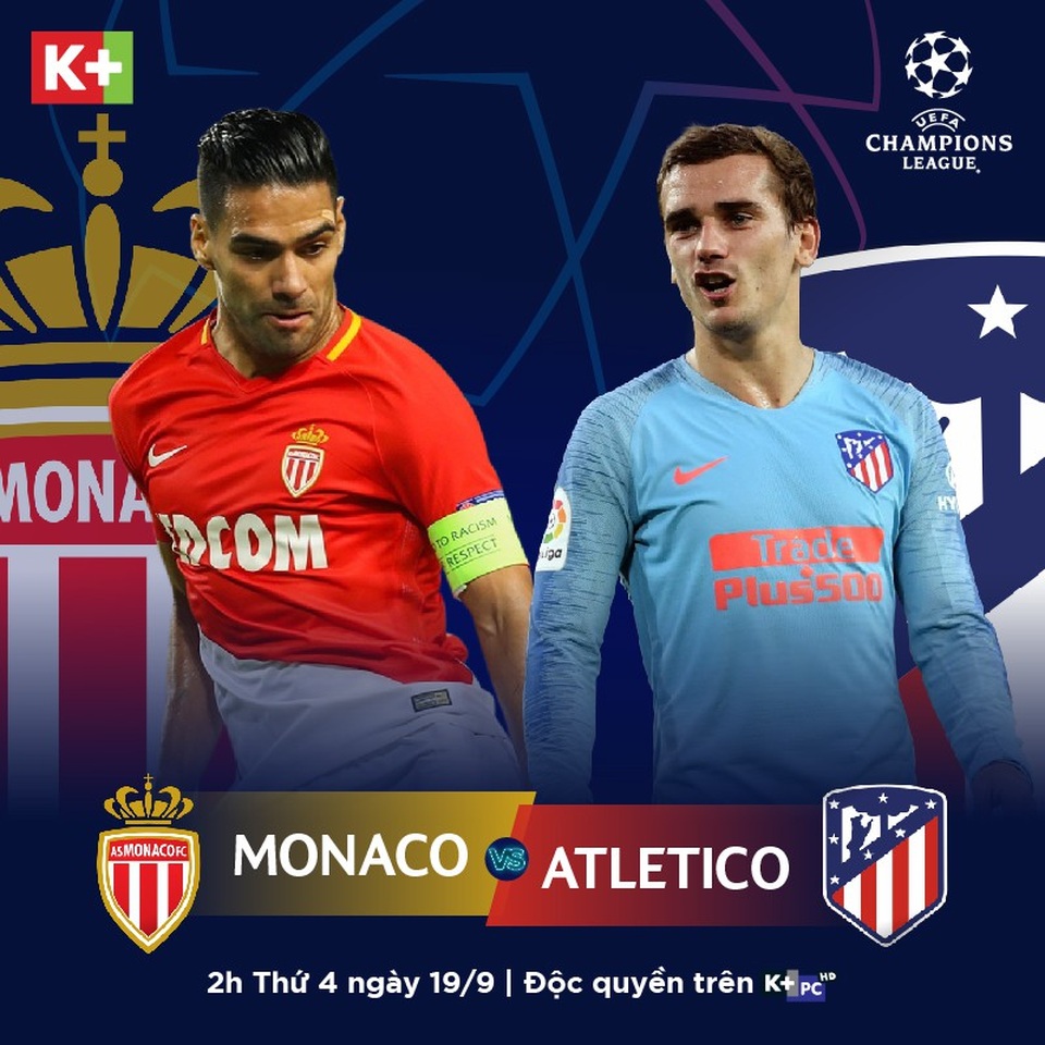 Champions League khai màn tưng bừng với nhiều trận đại chiến - 1 Trận cầu kịch tính giữa Monaco - Atletico được phát sóng độc quyền trên kênh K+PC lúc 2h00 ngày 19/9