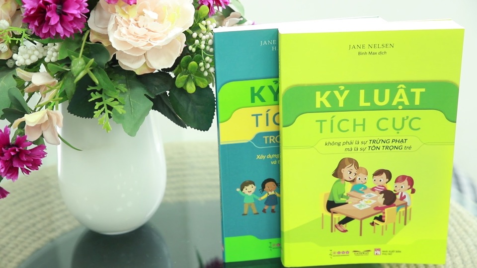 Kỷ luật tích cực - bộ sách gối đầu giường của cha mẹ và giáo viên - 2 Kỷ luật tích cực - bộ sách gối đầu giường của cha mẹ và giáo viên - 2