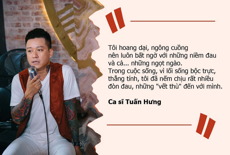 Tuấn Hưng: “Trong cuộc sống tôi đã nếm chịu rất nhiều đòn đau”