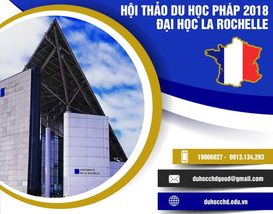 Hội thảo du học Pháp 2018 – Bay cao ước mơ cùng đại học La Rochelle - 1 Hội thảo du học Pháp 2018 – Bay cao ước mơ cùng đại học La Rochelle - 1