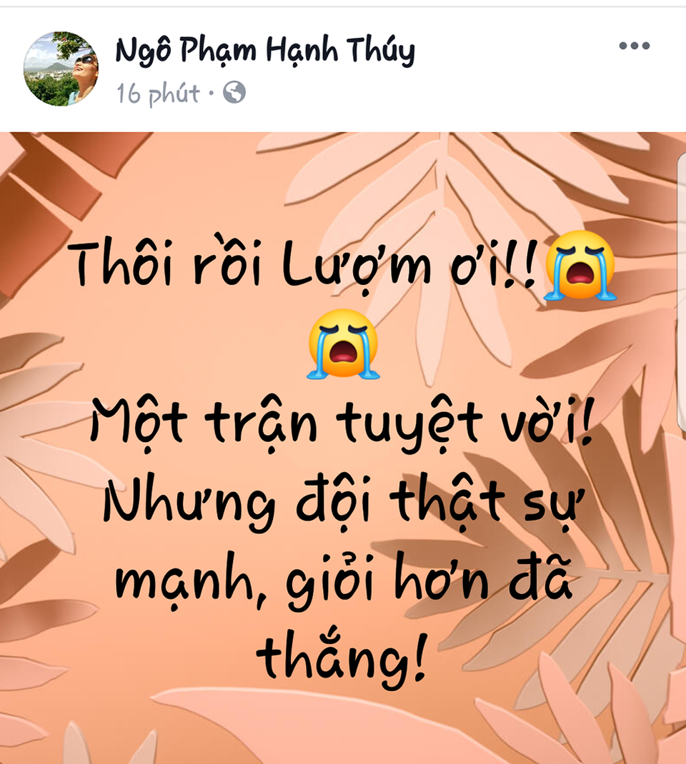 Sao Việt dành nhiều lời khen cho đội tuyển Việt Nam dù không được vào Bán kết - 6 Sao Việt dành nhiều lời khen cho đội tuyển Việt Nam dù không được vào Bán kết - 6