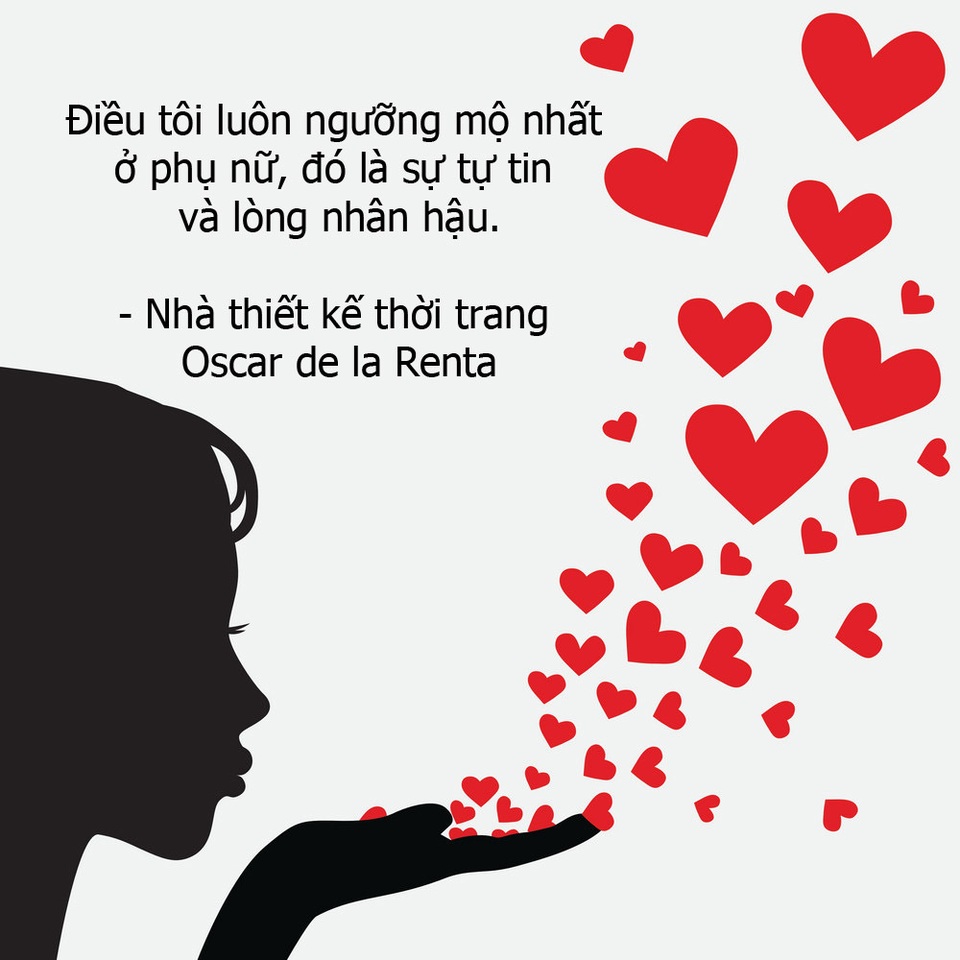 Ngày Quốc tế Phụ nữ, đọc những câu nói hay về phụ nữ - 10 Ngày Quốc tế Phụ nữ, đọc những câu nói hay về phụ nữ - 10