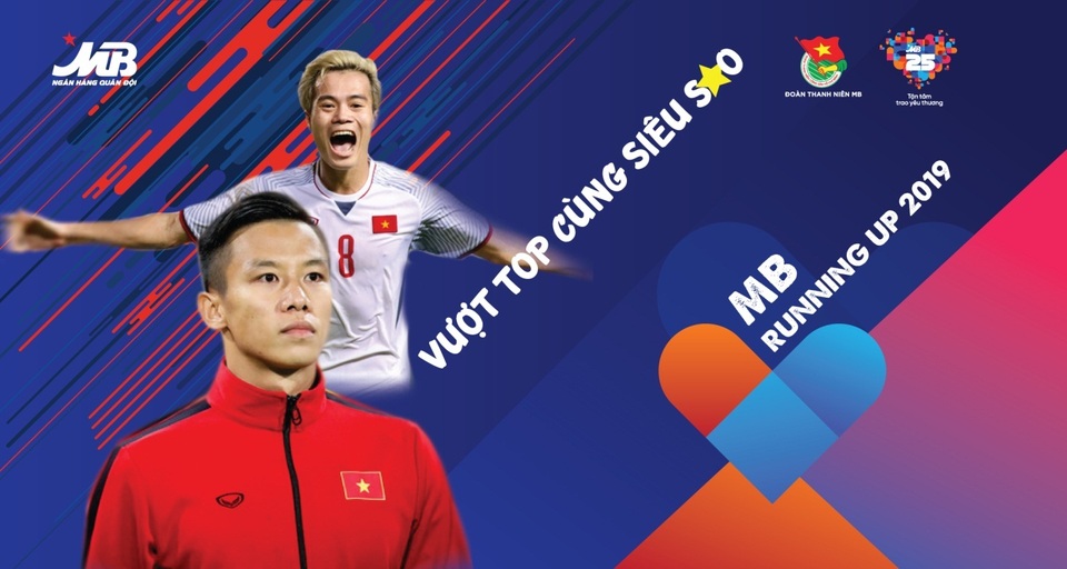 Quế Ngọc Hải và Văn Toàn là đại sứ cho giải chạy “MB Running Up 2019 - Vượt Top cùng siêu sao” - 1 Quế Ngọc Hải và Văn Toàn là đại sứ cho giải chạy “MB Running Up 2019 - Vượt Top cùng siêu sao” - 1