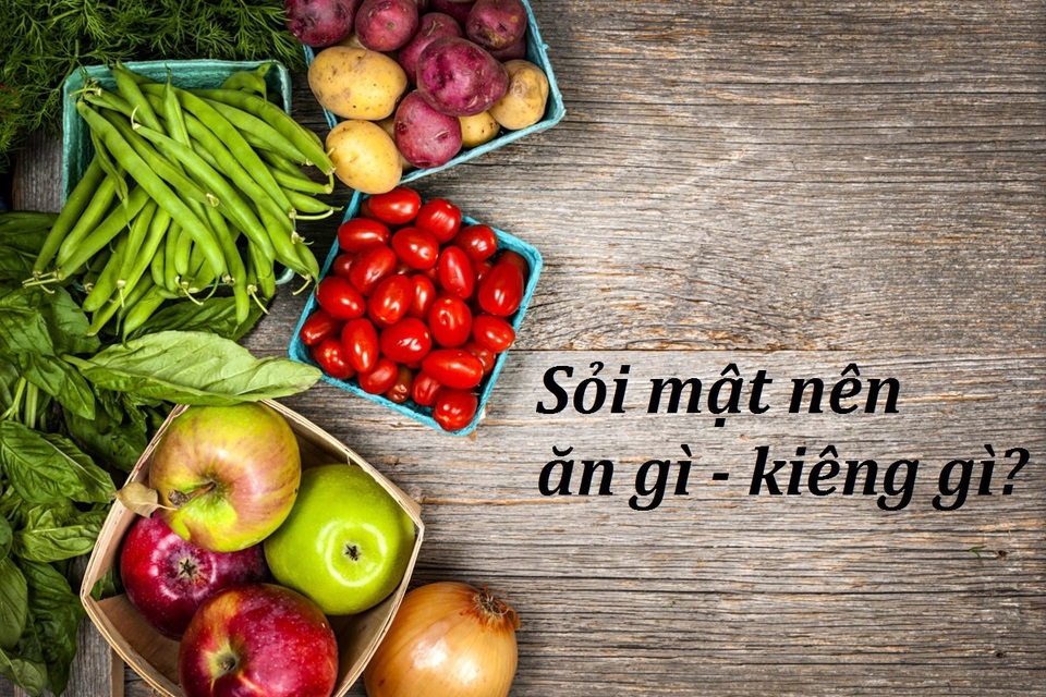 Bị sỏi mật nên ăn gì - kiêng gì và những điều cần ghi nhớ - 1 Bị sỏi mật nên ăn gì - kiêng gì và những điều cần ghi nhớ - 1