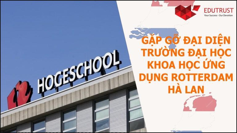 Hướng dẫn chuẩn bị hồ sơ du học Hà Lan 2019-2020 và gặp gỡ đại diện trường Rotterdam University Of Applied Sciences - 3 Hướng dẫn chuẩn bị hồ sơ du học Hà Lan 2019-2020 và gặp gỡ đại diện trường Rotterdam University Of Applied Sciences - 3