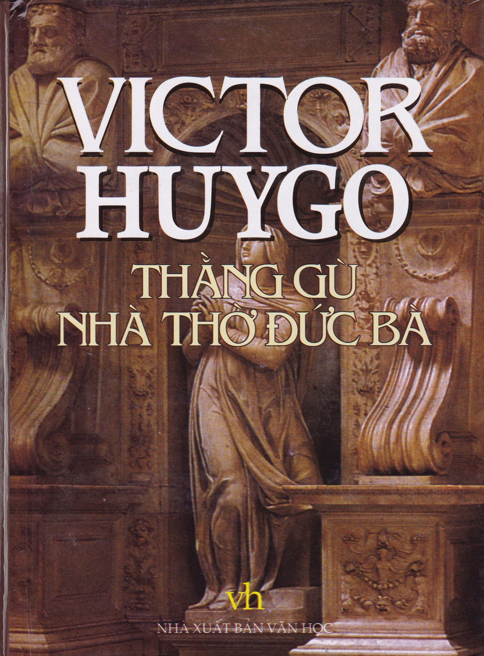 Nhà thờ Đức Bà Paris qua lời văn của đại văn hào Victor Hugo - 3 Nhà thờ Đức Bà Paris qua lời văn của đại văn hào Victor Hugo - 3