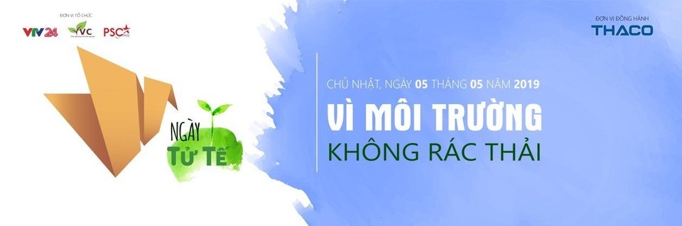 Ngày tử tế vì môi trường không rác thải - 6 Ngày tử tế vì môi trường không rác thải - 6