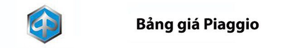 Bảng giá piaggio Bảng giá piaggio