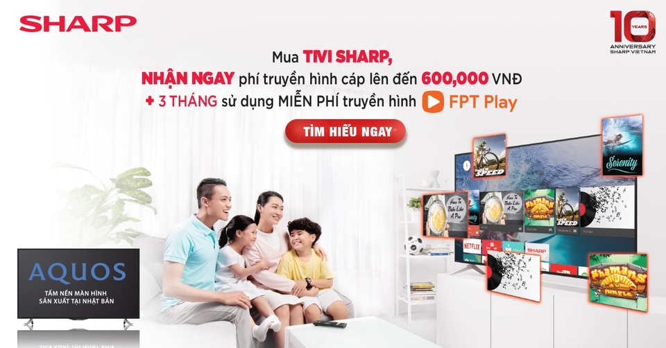 Mua TV Sharp, vù vù truyền hình cáp và FPT Play miễn phí - 2 Mua TV Sharp, vù vù truyền hình cáp và FPT Play miễn phí - 2