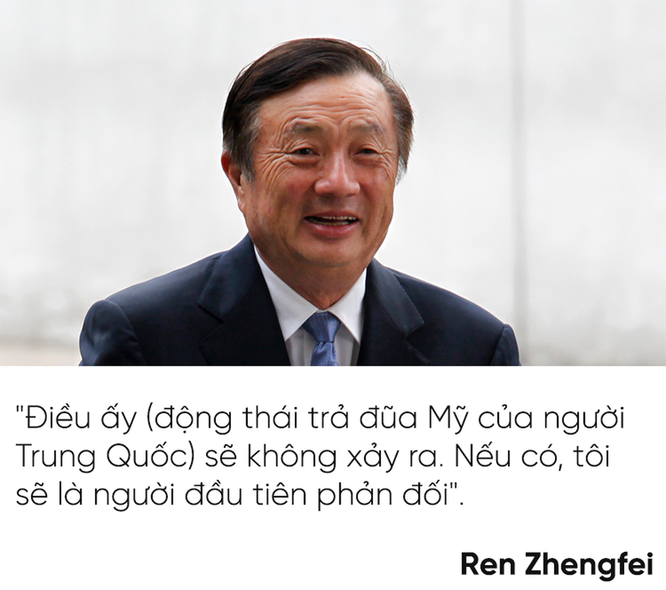 Nhà sáng lập Huawei: Nếu Trump gọi, có thể tôi sẽ không thèm nhấc máy - 3 Nhà sáng lập Huawei: Nếu Trump gọi, có thể tôi sẽ không thèm nhấc máy - 3