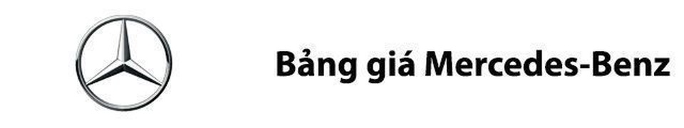 Bảng giá xe Mercedes-Benz tại Việt Nam Bảng giá xe Mercedes-Benz tại Việt Nam