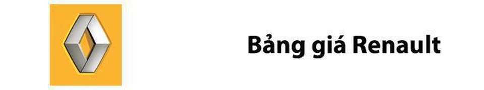 Bảng giá xe Renault tại Việt Nam Bảng giá xe Renault tại Việt Nam