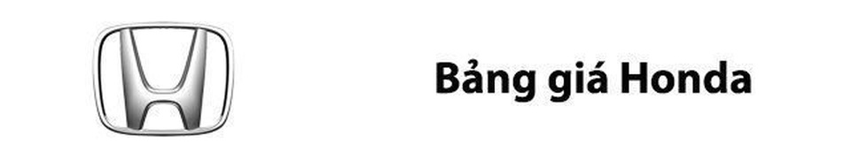 Bảng giá xe ôtô Honda tại Việt Nam Bảng giá xe ôtô Honda tại Việt Nam