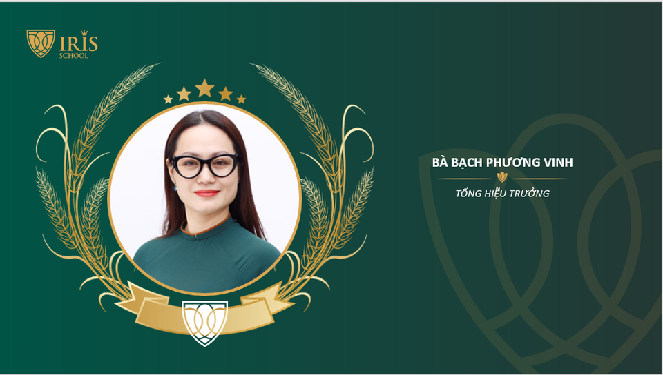 IRIS SCHOOL - Ngôi trường được kiến tạo bởi những nhà giáo dục tâm huyết - 1 IRIS SCHOOL - Ngôi trường được kiến tạo bởi những nhà giáo dục tâm huyết - 1