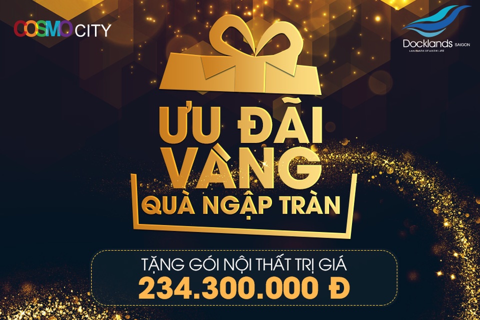 Chủ đầu tư Tập Đoàn Bảo Gia tặng hơn 230 triệu cho khách hàng Cosmo City và Docklands Sài Gòn - 1 Chủ đầu tư Tập Đoàn Bảo Gia tặng hơn 230 triệu cho khách hàng Cosmo City và Docklands Sài Gòn - 1