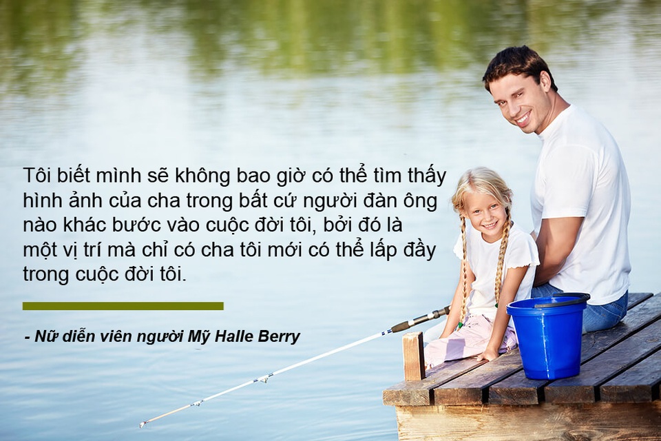 Những câu nói truyền cảm hứng về cha - 12