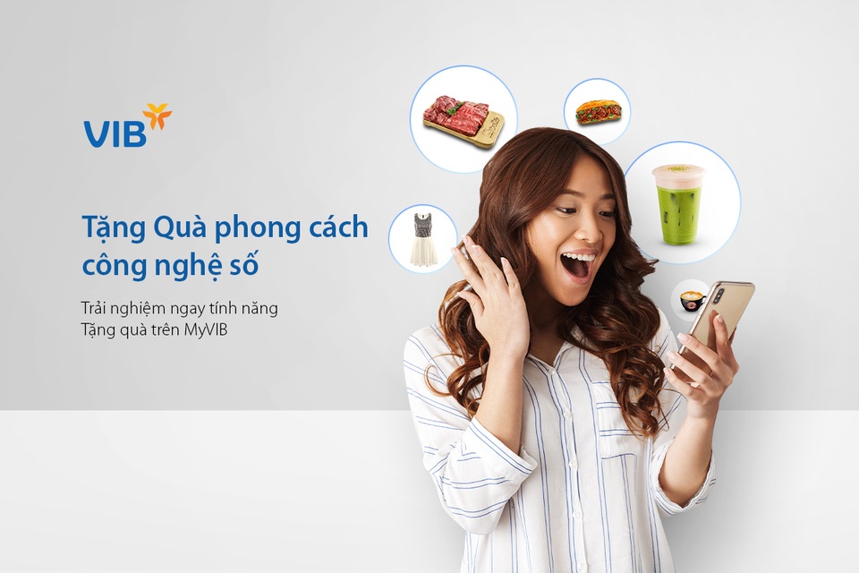 VIB giới thiệu dịch vụ phiếu quà tặng điện tử trên ứng dụng MyVIB - 1 VIB giới thiệu dịch vụ phiếu quà tặng điện tử trên ứng dụng MyVIB - 1
