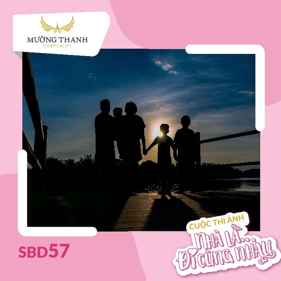 Gia hạn thêm thời gian cuộc thi ảnh “Nhà là ... Đi cùng nhau” - 6 Gia hạn thêm thời gian cuộc thi ảnh “Nhà là ... Đi cùng nhau” - 6