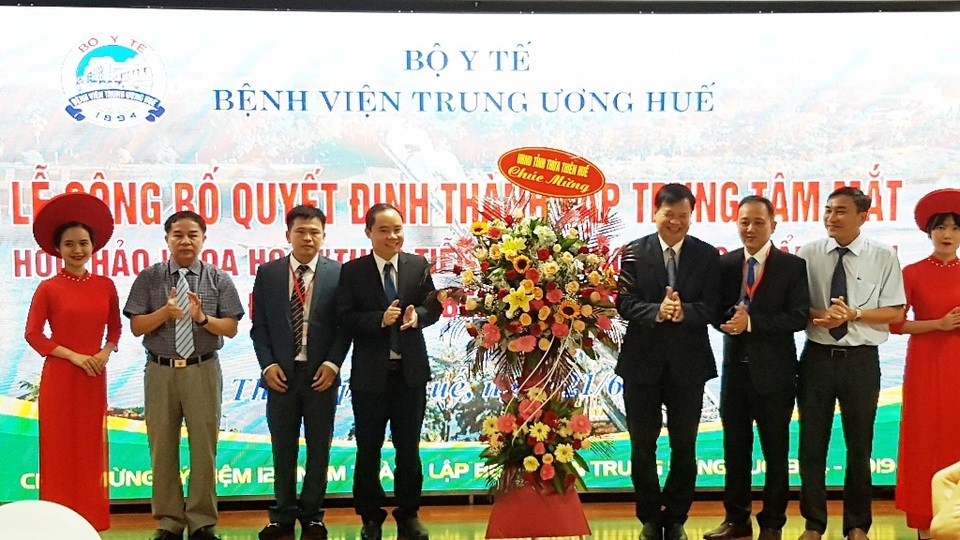 Thành lập Trung tâm Mắt - Bệnh viện Trung ương Huế - 2 Thành lập Trung tâm Mắt - Bệnh viện Trung ương Huế - 2