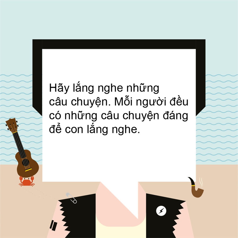 Những lời khuyên ý nghĩa nhất cha mẹ dành cho con cái - 27 Những lời khuyên ý nghĩa nhất cha mẹ dành cho con cái - 27