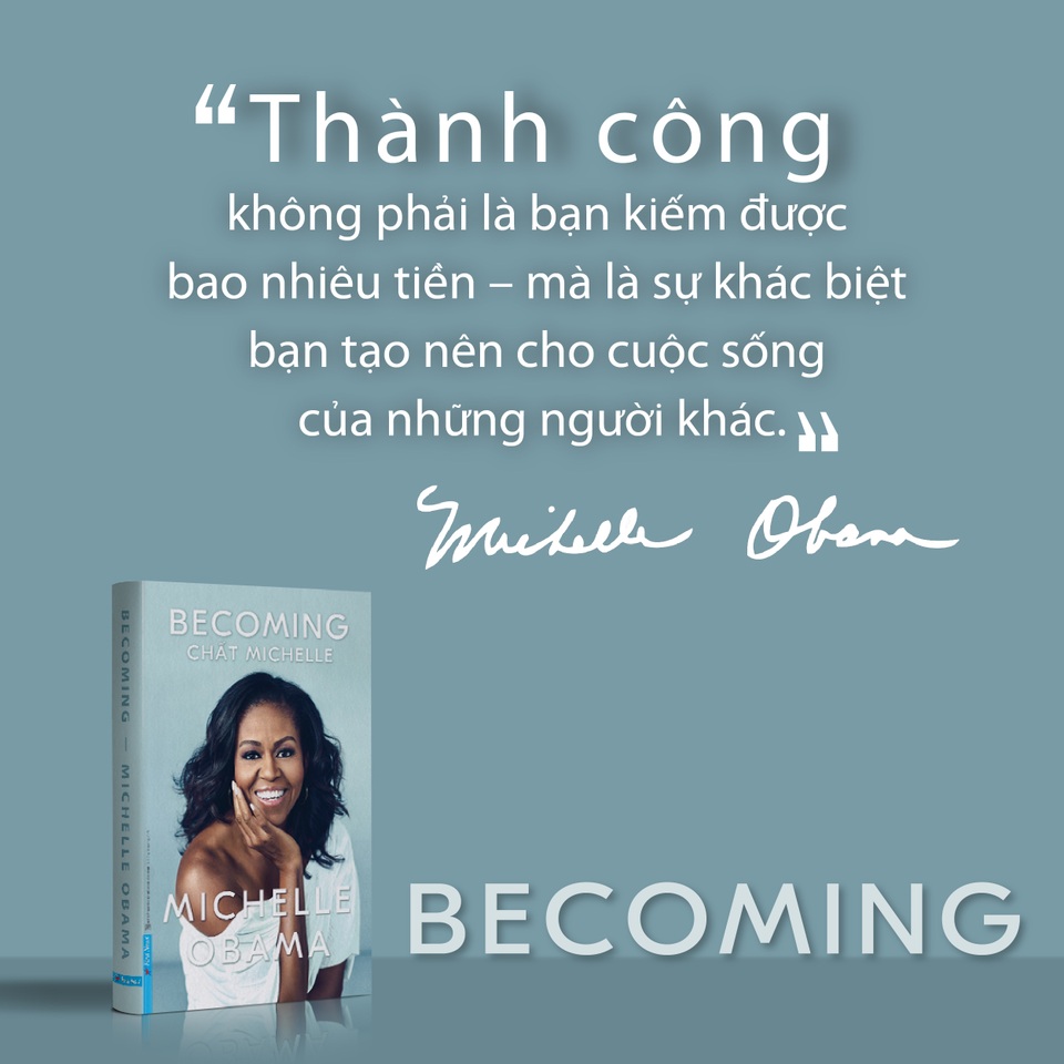 Chất Michelle - Tìm thấy chính mình trong hồi ký Michelle Obama - 1 Chất Michelle - Tìm thấy chính mình trong hồi ký Michelle Obama - 1