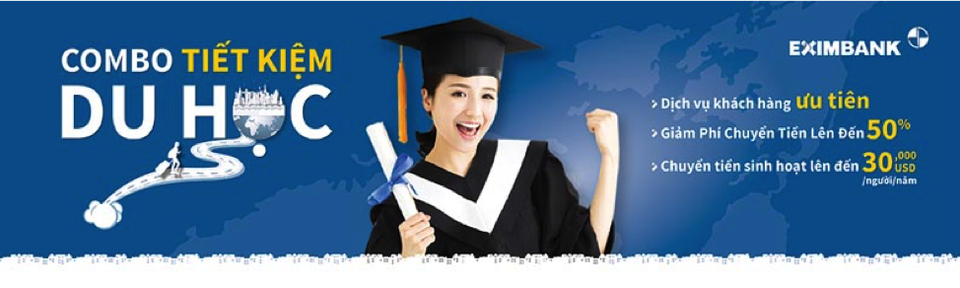 Eximbank triển khai combo tiết kiệm du học - 1 Eximbank triển khai combo tiết kiệm du học - 1