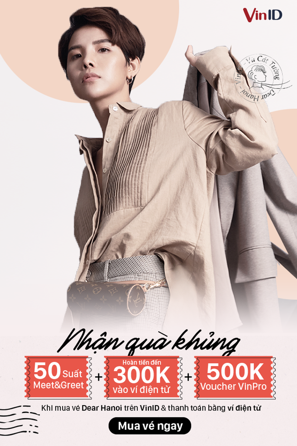 Nhận quà đặc biệt khi săn vé concert “Dear Hanoi” của Vũ Cát Tường qua VinID - 1 Nhận quà đặc biệt khi săn vé concert “Dear Hanoi” của Vũ Cát Tường qua VinID - 1