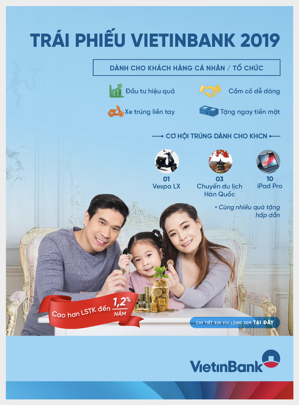 Trái phiếu VietinBank 2019: Cơ hội đầu tư an toàn, hiệu quả với nhiều khuyến mãi hấp dẫn - 1 Trái phiếu VietinBank 2019: Cơ hội đầu tư an toàn, hiệu quả với nhiều khuyến mãi hấp dẫn - 1