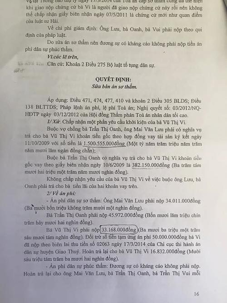 Nhiều vấn đề chưa được làm rõ tại phiên tòa xét xử lại vụ án bị kháng nghị giám đốc thẩm - 3 Nhiều vấn đề chưa được làm rõ tại phiên tòa xét xử lại vụ án bị kháng nghị giám đốc thẩm - 3